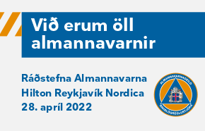 Auglýsing fyrir ráðstefnu Almannavarna: Hilton Reykjavík Nordica 28. apríl 2022